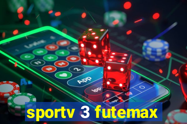 sportv 3 futemax